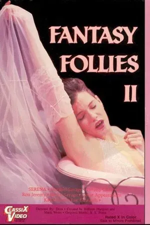 幻想的愚蠢2 Fantasy Follies II